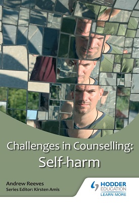 Challenges in Counselling: Self-Harm