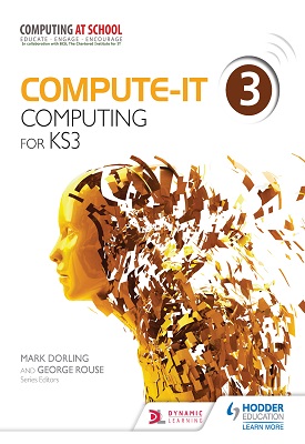 Compute-IT: Student's Book 3 - Computing for KS3