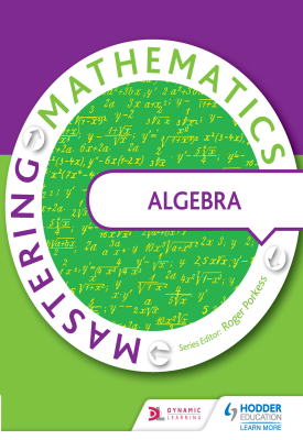 Mastering Mathematics - Algebra