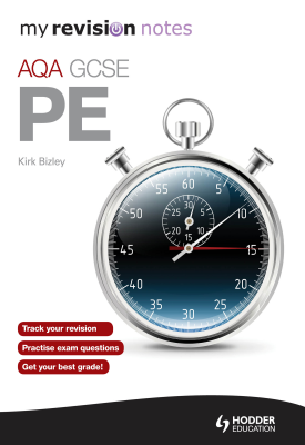 My Revision Notes: AQA GCSE PE