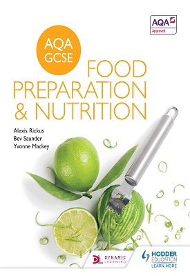 AQA GCSE Food Preparation and Nutrition