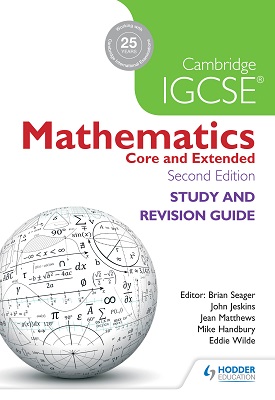 Cambridge IGCSE Mathematics Study and Revision Guide 2nd edition