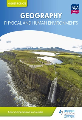 Higher Geography for CfE: Physical and Human Environments