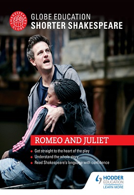 Globe Education Shorter Shakespeare: Romeo and Juliet