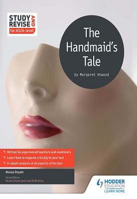Study and Revise for AS/A-level: The Handmaid's Tale