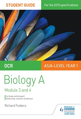 OCR AS/A Level Year 1 Biology A Student Guide: Module 3 and 4