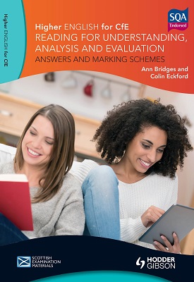 Higher English for CfE: Reading for Understanding, Analysis and Evaluation - Answers and Marking Schemes