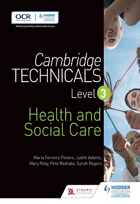 Cambridge Technicals Level 3 Health and Social Care