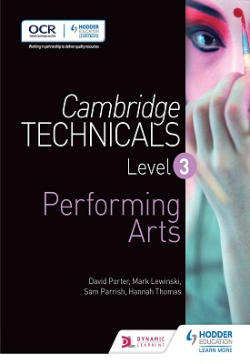Cambridge Technicals Level 3 Performing Arts
