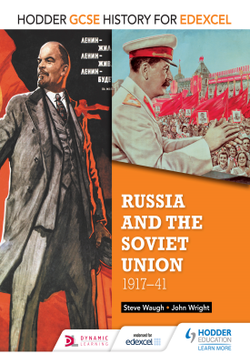 Hodder GCSE History for Edexcel: Russia and the Soviet Union, 1917-41