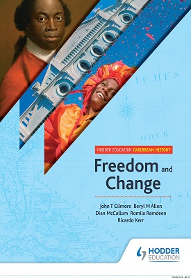 Hodder Education Caribbean History: Freedom and Change