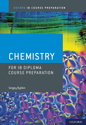 Oxford IB Course Preparation: Chemistry for IB Diploma Course Preparation