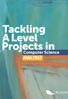 Tackling A Level Projects in Computer Science AQA 7517