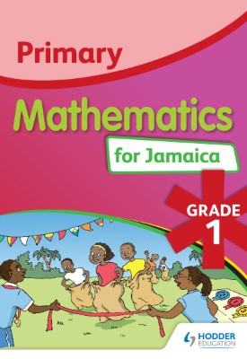 Primary Mathematics for Jamaica Student's Book 1