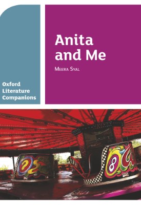 Oxford Literature Companions: Anita and Me