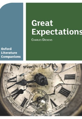 Oxford Literature Companions: Great Expectations
