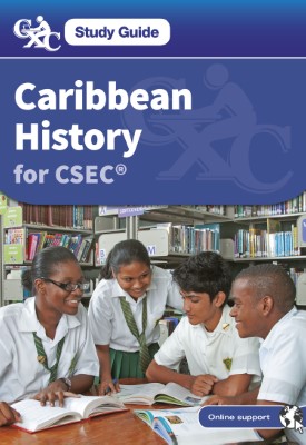 CXC Study Guide: Caribbean History for CSEC®