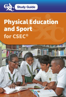 CXC Study Guide: Physical Education and Sport for CSEC®