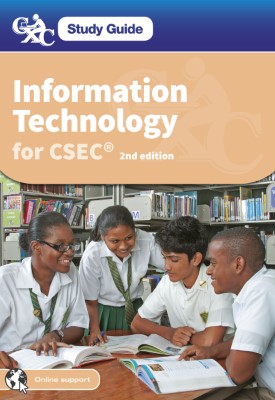 CXC Study Guide: Information Technology for CSEC®