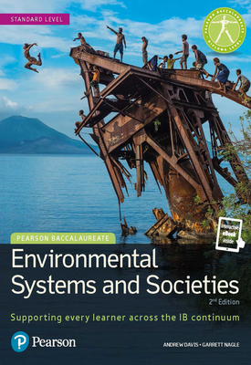 Pearson Baccalaureate Essentials Environmental Systems and Societies (ESS)