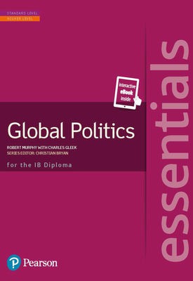 Pearson Baccalaureate Essentials Global Politics