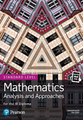 Pearson Baccalaureate for the IB Diploma Standard Level Mathematics Analysis and Approaches