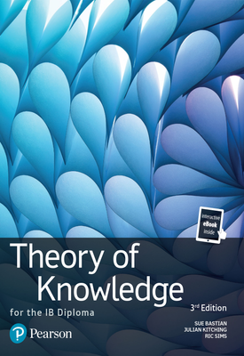 Theory of Knowledge for the IB Diploma TOK for the IB Diploma