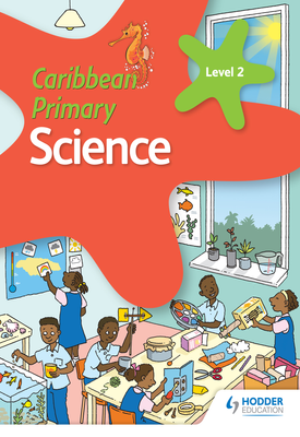 Caribbean Primary Science Book 2