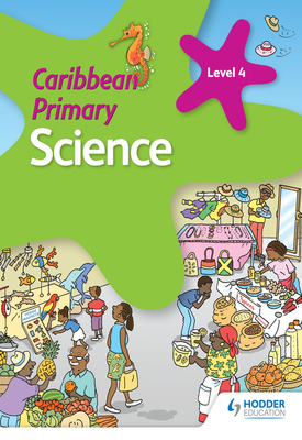 Caribbean Primary Science Book 4