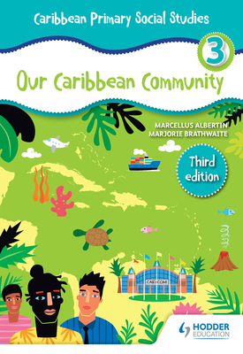 Caribbean Primary Social Studies Book 3