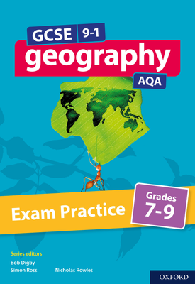 GCSE 9 1 Geography AQA Exam Practice Grades 7 9