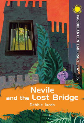 Nevile and the Lost Bridge