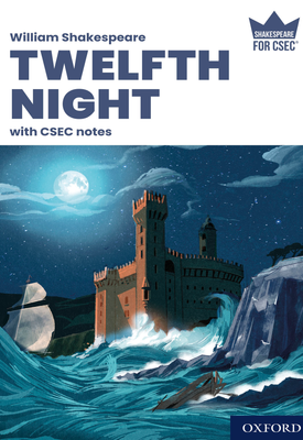 Shakespeare for CSEC Twelfth Night with CSEC Notes