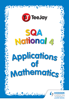 TeeJay SQA National 4 Applications of Mathematics