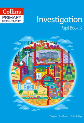 Primary Geography — Collins Primary Geography Pupil Book 3