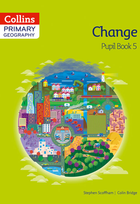 Primary Geography — Collins Primary Geography Pupil Book 5