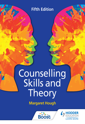 Counselling Skills and Theory 5th Edition