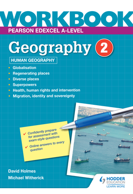 Pearson Edexcel A level Geography Workbook 2 Human Geography