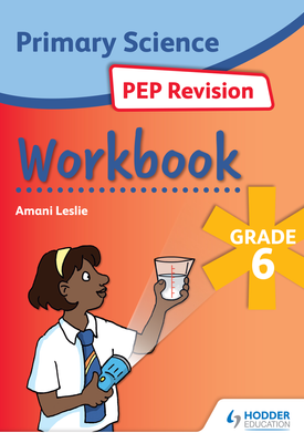 Science PEP Revision Workbook Grade 6