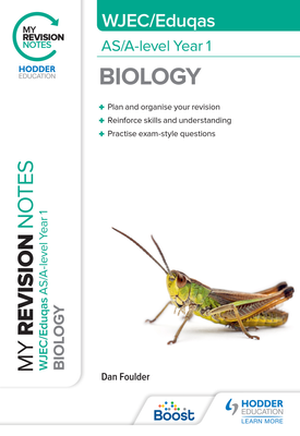 My Revision Notes WJECEduqas ASA Level Year 1 Biology