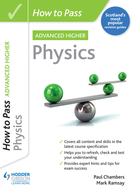 How to Pass Advanced Higher Physics