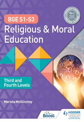 BGE S1 S3 Religious and Moral Education Third and Fourth Levels