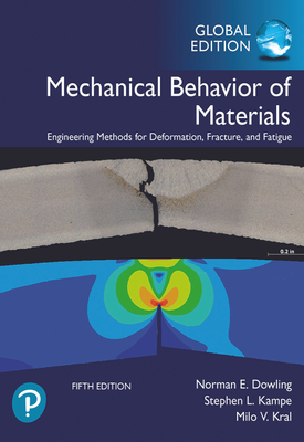 Mechanical Behavior of Materials, Global Edition
