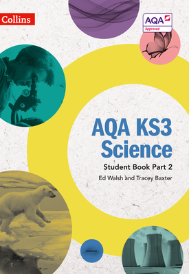 AQA KS3 Science AQA KS3 Science Student Book Part 2