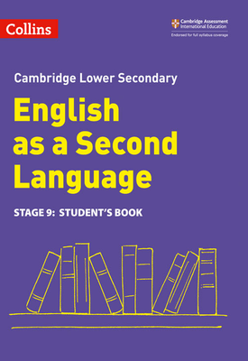 Cambridge Lower Secondary English as a Second Language Students Book Stage 9