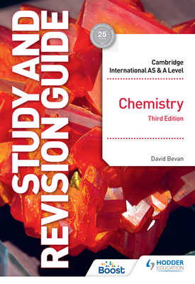 Cambridge International ASA Level Chemistry Study and Revision Guide Third Edition