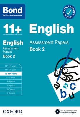 Bond 11+: Bond 11+ Maths Assessment Papers 10-11 Book 2