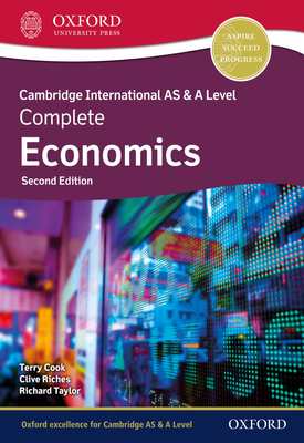Cambridge International AS & A Level Complete Economics Student Book (Second Edition)