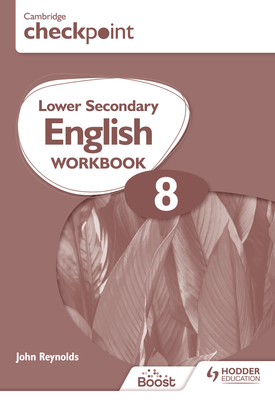 Cambridge Checkpoint Lower Secondary English Workbook 8