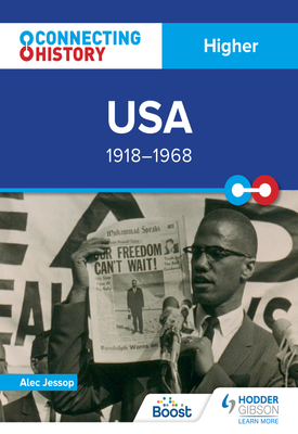 Connecting History Higher USA, 1918–1968